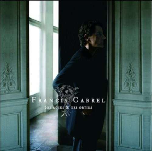 FRANCIS CABREL - DES ROSES ET DES ORTIES 2LP
