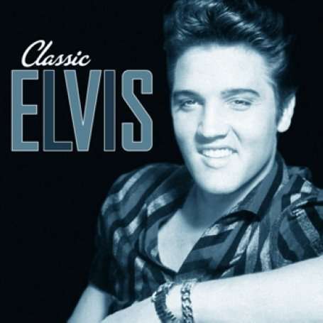 ELVIS PRESLEY - CLASSIC ELVIS 1CD
