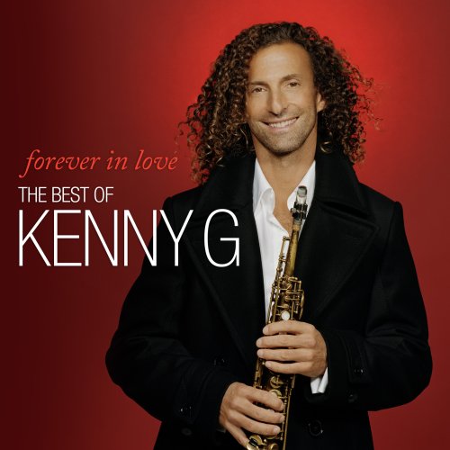 KENNY G - FOREVER IN LOVE: THE BEST OF KENNY G 1CD