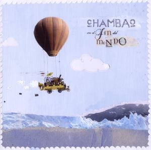 CHAMBAO - CHAMBAO EN EL FIN DEL MUNDO 2DVD