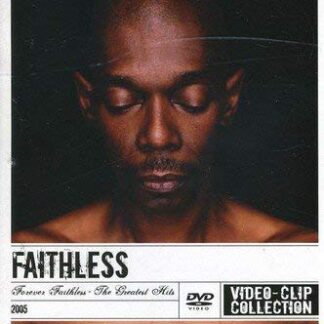 FAITHLESS - FOREVER FAITHLESS - THE GREATEST HITS 1DVD