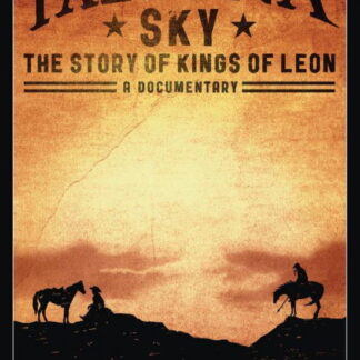 KINGS OF LEON - TALIHINA SKY: THE STORY OF KINGS OF LEON 1DVD