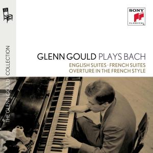 GLENN GOULD - PLAYS BACH: ENGLISH SUITES, FRENCH SUITES 4CD