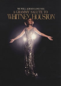 WHITNEY HOUSTON - WE WILL ALWAYS LOVE YOU: A GRAMMY® SALUT 1DVD