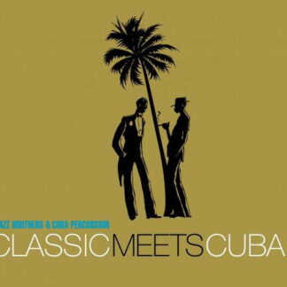 KLAZZ BROTHERS & CUBA PERCUSSION - CLASSIC MEETS CUBA II 1CD