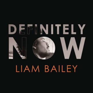 LIAM BAILEY - DEFINITELY NOW 1CD