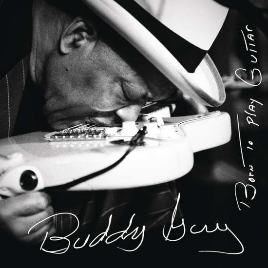 BUDDY GUY - BORN TO PLAY GUITAR 1CD