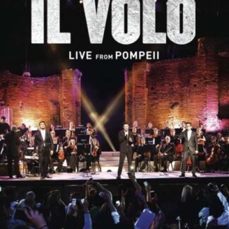 IL VOLO - LIVE FROM POMPEII 1DVD