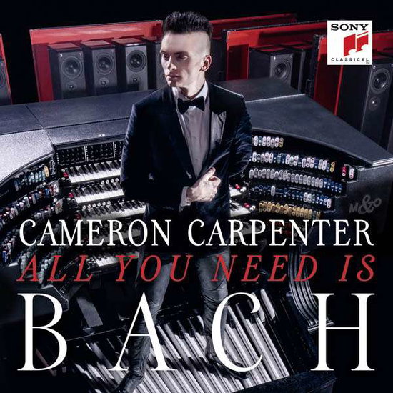 CAMERON CARPENTER - ALL YOU NEED IS BACH 1CD