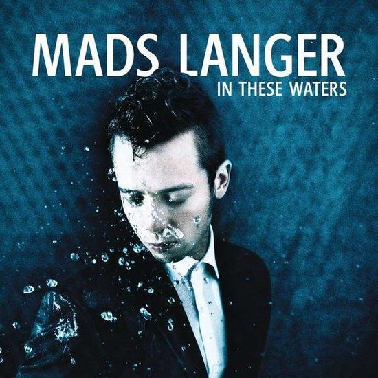 MADS LANGER - IN THESE WATERS 1CD