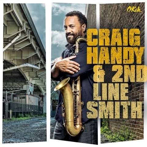 CRAIG HANDY - CRAIGH HANDY & 2ND LINE SMITH 1CD
