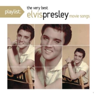ELVIS PRESLEY - PLAYLIST: THE VERY BEST MOVIE MUSIC OF ELVIS PRESL 1CD