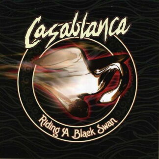 CASABLANCA - RIDING A BLACK SWAN 1CD