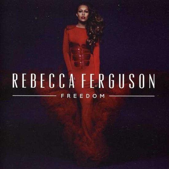 REBECCA FERGUSON - FREEDOM 1CD