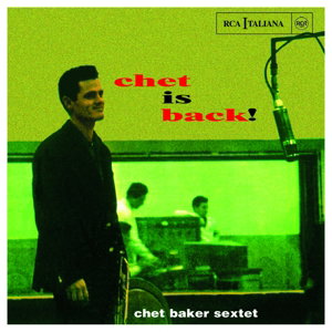 CHET BAKER - CHET IS BACK! 1CD