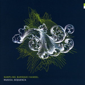 MUSICA SEQUENZA - SAMPLING BAROQUE HANDEL 1CD