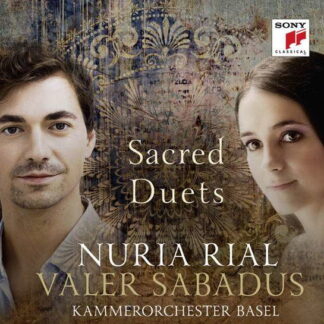 NURIA RIAL & VALER SABADUS - SACRED DUETS 1CD