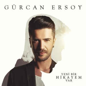 GÜRCAN ERSOY - YENI BIR HIKAYEM VAR 1CD