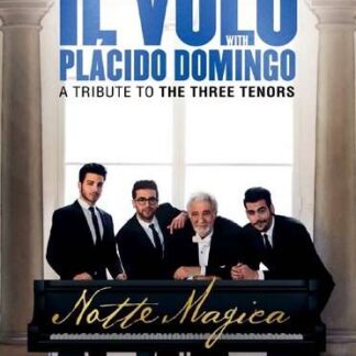IL VOLO - NOTTE MAGICA - A TRIBUTE TO THE THREE TENORS 1DVD