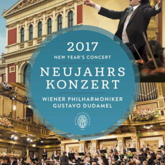 GUSTAVO DUDAMEL & WIENER PHILHARMONIKER - NEUJAHRSKONZERT 2017 / NEW YEAR-S CONCERT 2017 1DVD