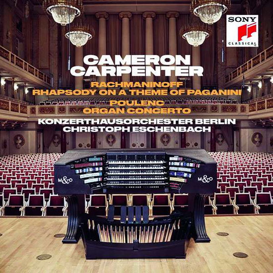 CAMERON CARPENTER - RACHMANINOFF: RHAPSODY ON A THEME OF PAG 1CD