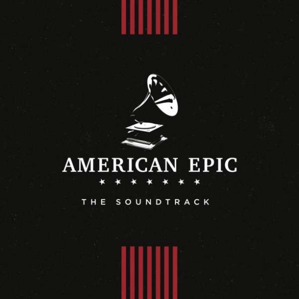 V/A - (***) AMERICAN EPIC: THE SOUNDTRACK 1LP