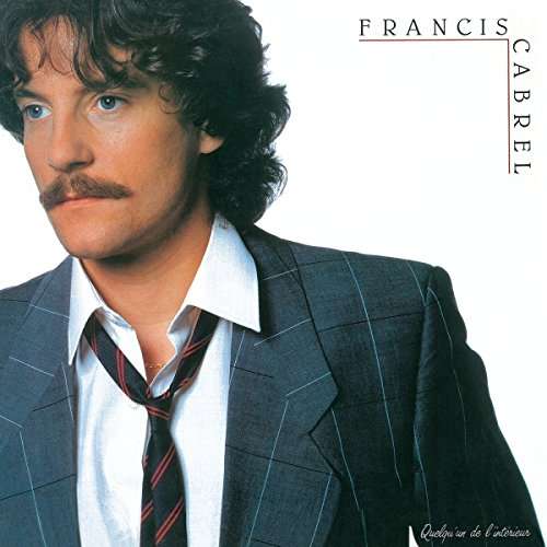 FRANCIS CABREL - QUELQU UN DE L INTÉRIEUR 1LP