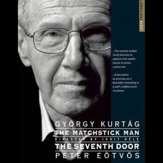 GYÖRGY KURTAG, PETER EÖTVÖS - THE MATCHSTICK MAN, THE SEVENTH DOOR 1DVD