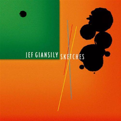 JEF GIANSILY - SKETCHES 1CD