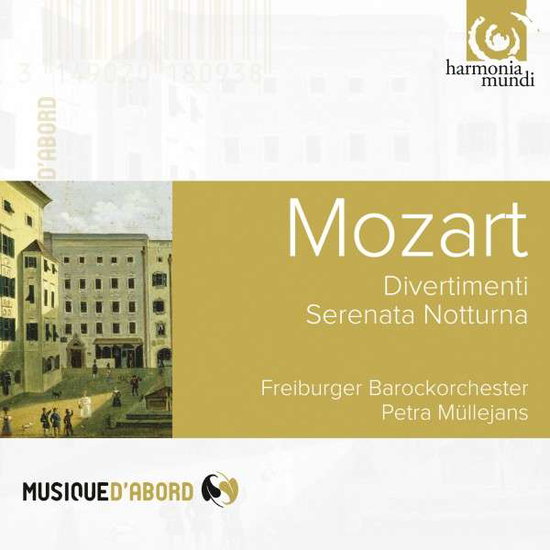 FREIBURGER BAROKORCH., MULLEJA - MOZART: DIVERTIMENTI KV.136-138, SERENATA NOTTURNA 1CD