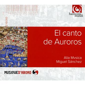 ALIA MUSICA, SANCHEZ - V/C: EL CANTO DE AUROROS 1CD