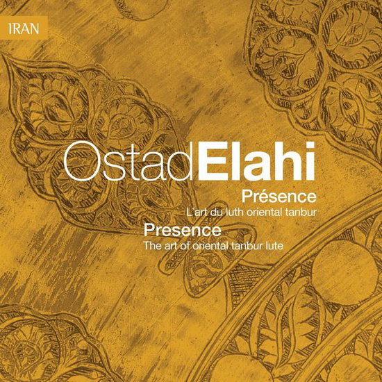 OSTAD ELAHI - PRESENCE 1CD