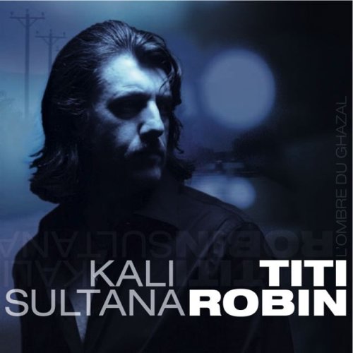 TITI ROBIN - KALI SULTAN 2CD
