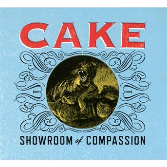 CAKE - SHOWROOM OF COMPASSION 1CD
