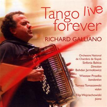 RICHARD GALLIANO - TANGO LIVE FOREVER 1CD