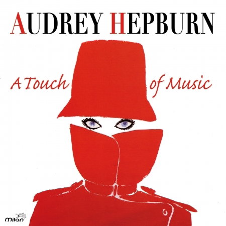 AUDREY HEPBURN, VARIOUS ARTIST - AUDREY HEPBURN: A TOUCH OF MUSIC 1CD