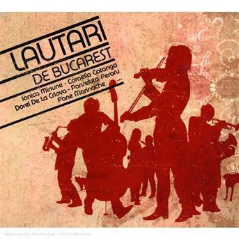 V.A. - ROUMANIE: LAUTARI DE BUCAREST 1CD