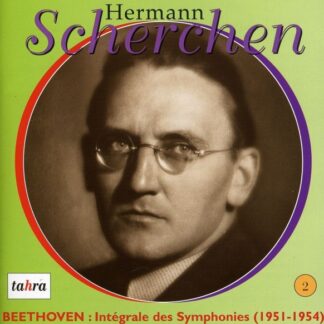 HERMANN SCHERCHEN - BEETHOVEN: SYM. NO. 5,6,7,8 2CD