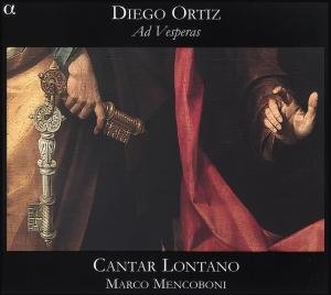CANTAR LONTANO, MARCO MENCOBON - ORTIZ: AD VESPERAS 1CD