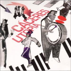 CACERAS - UTOPIA 1CD