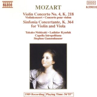 NISHIZAKI, KYSELAK, CAPELLA IS - MOZART: VIOLIN CON. NO.4, SINFONIA CON. 1CD
