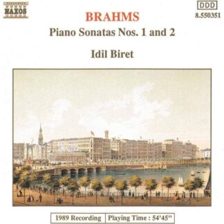 IDIL BIRET - BRAHMS: PIANO SONATAS NOS.1 AND 2 1CD