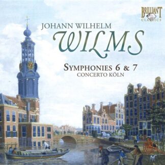 CONCERTO KÖLN, EHRHARDT - WILMS: SYM. NOS.6-7 1CD