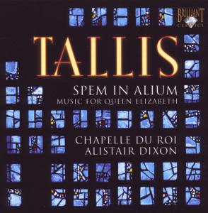 CHAPELLE DU ROI - TALLIS: SPEM IN ALIUM, MUSIC FOR QUEEN ELISABETH 1CD