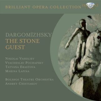 BOLSHOI THEATRE ORCHESTRA, ANDREY CHISTIAN - DARGOMIZHSKY: THE STONE GUEST 1CD