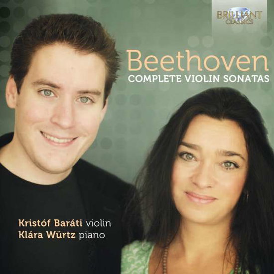 BARATI, WÜRTZ - BEETHOVEN: COMPLETE VIOLIN SONATAS 4CD