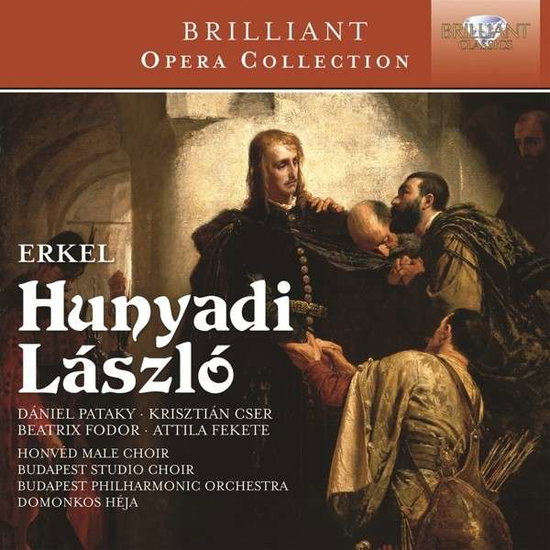 PATAKY, FEKETE, HONVED MALE CH - ERKEL: HUNYADI LASZLO 2CD