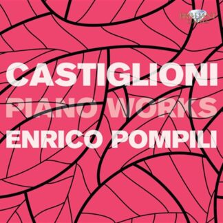 POMPILI - CASTIGLIONI: PIANO WORKS 1CD