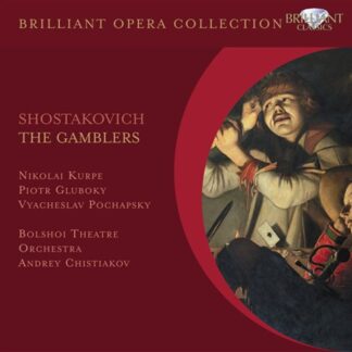 BOLSHOI THEATRE ORCHESTRA, ANDREY CHISTIAN - SHOSTAKOVICH: THE GAMBLERS 1CD