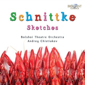 BOLSHOI THEATRE ORCHESTRA, ANDREY CHISTIAN - SCHNITTKE: SKETCHES 1CD